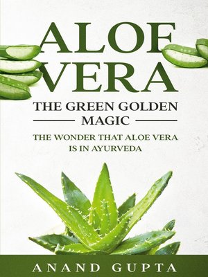 cover image of Aloe Vera--The Green Golden Magic